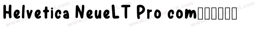 Helvetica NeueLT Pro com字体转换